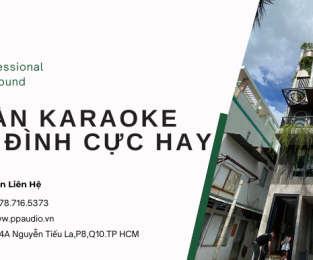 Lắp đặt Dàn karaoke gia đình cực hay cho anh Lương tại Quận Gò Vấp ,TP Hồ Chí Minh