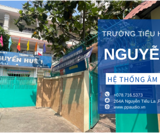 Lắp Đặt Hệ Thống Âm Thanh Trường Tiểu Học Nguyễn Huệ 1 tại Quận 4 , TP Hồ Chí Minh