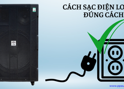 Loa Kéo Vừa Sạc Vừa Hát Được Không, Sạc Loa Kéo Đúng Cách