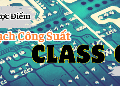 Mạch công suất class C là gì? Ưu nhược điểm đẩy Class C