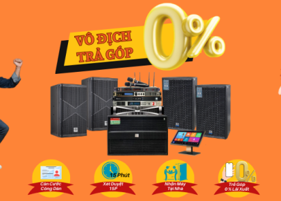 Mua Dàn Karaoke Trả Góp Thủ Tục Nhanh Gọn Tại PHÚC PHÁT AUDIO