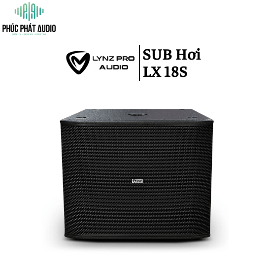 SUB Hơi LYNZ PROAUDIO LX 18S
