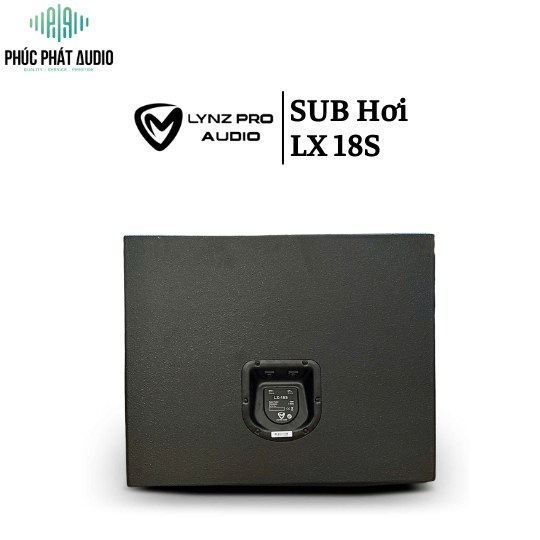 SUB Hơi LYNZ PROAUDIO LX 18S