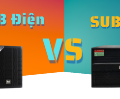 Cách phân biệt SUB Hơi Và SUB Điện . Nên mua loa sub hơi hay loa sub điện cho dàn karaoke gia đình ?