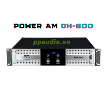 POWER CÔNG SUÁT AM DH-600
