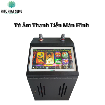 Tủ Âm Thanh Liền Màn Hình Cảm Ứng