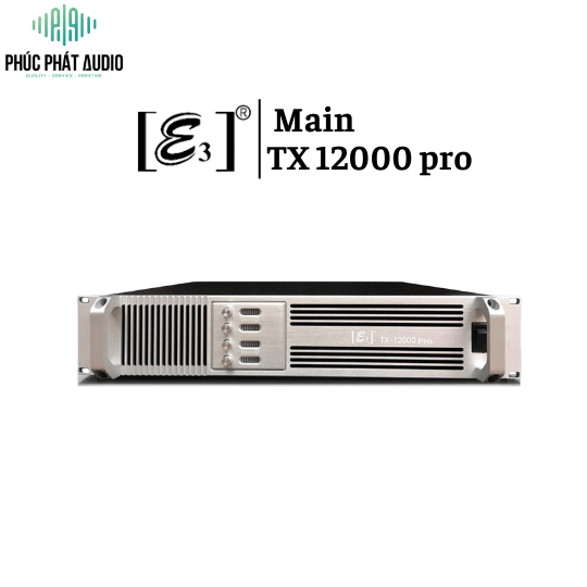 Main E3 TX 12000 pro