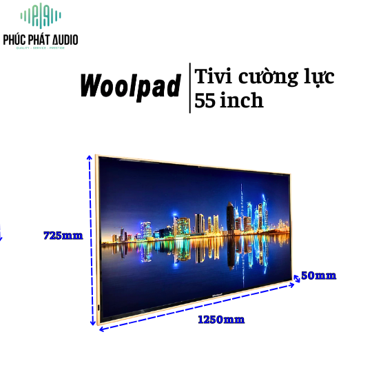 Tivi cường lực Woolpad 55 inch 